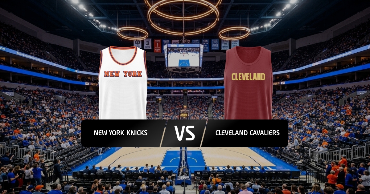 Knicks - Cavaliers