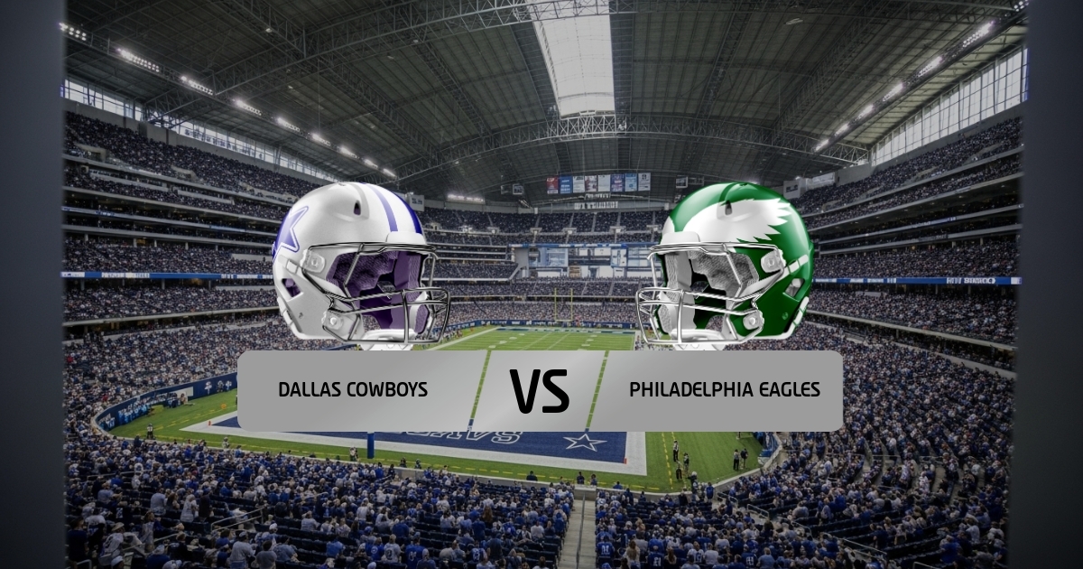 Cowboys - Eagles