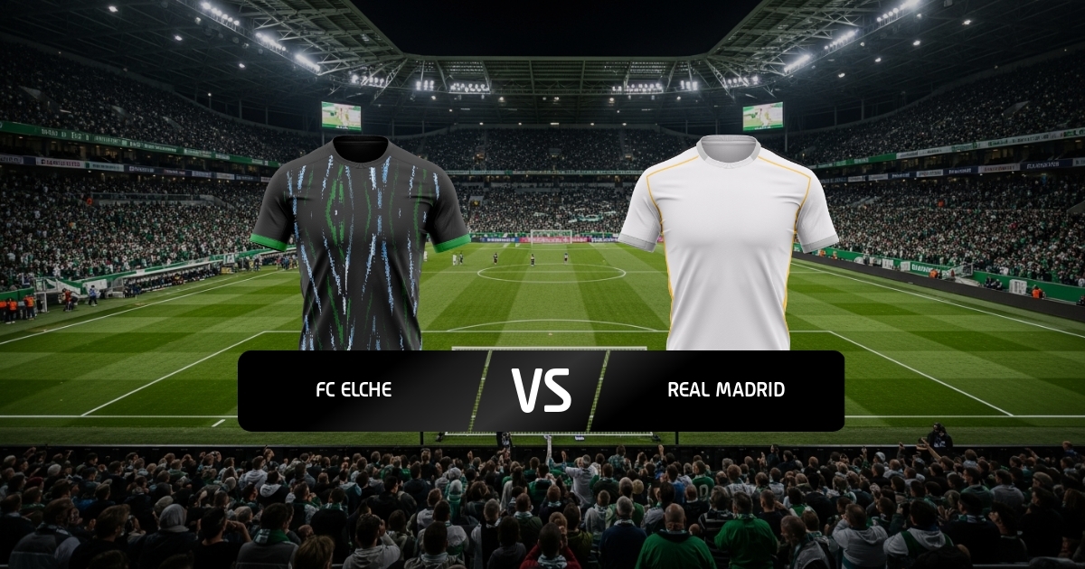 FC Elche - Real Madrid