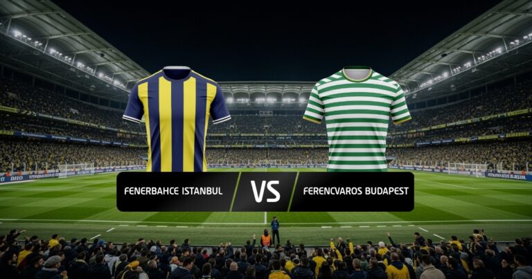 Fenerbahce - Ferencvaros