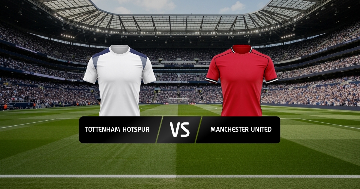 Tottenham - Man United