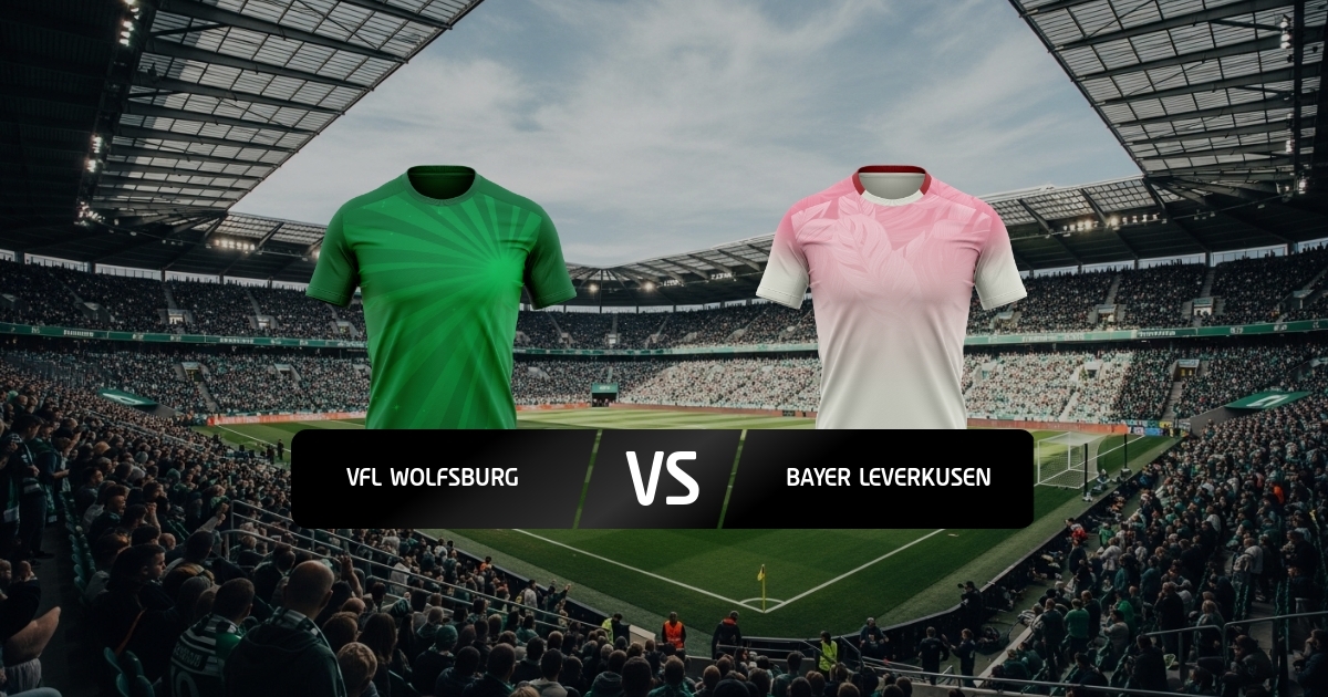 Wolfsburg - Leverkusen