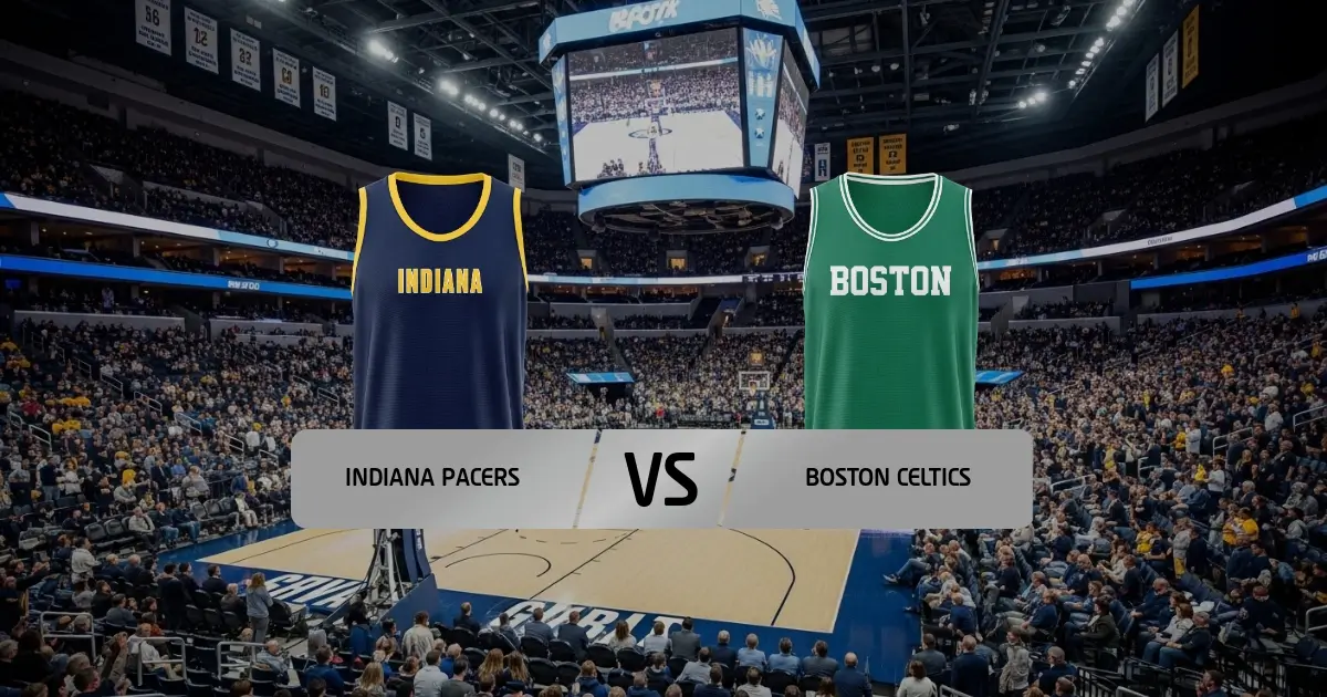 Pacers - Celtics