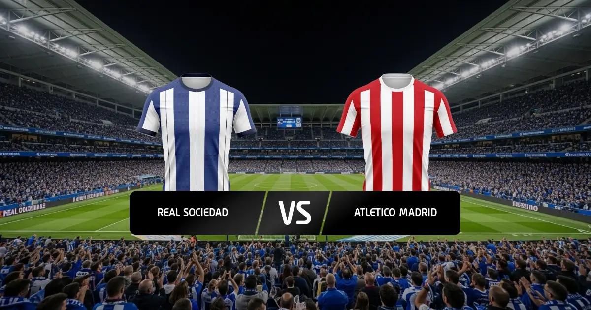 Real Sociedad - Atletico Madrid