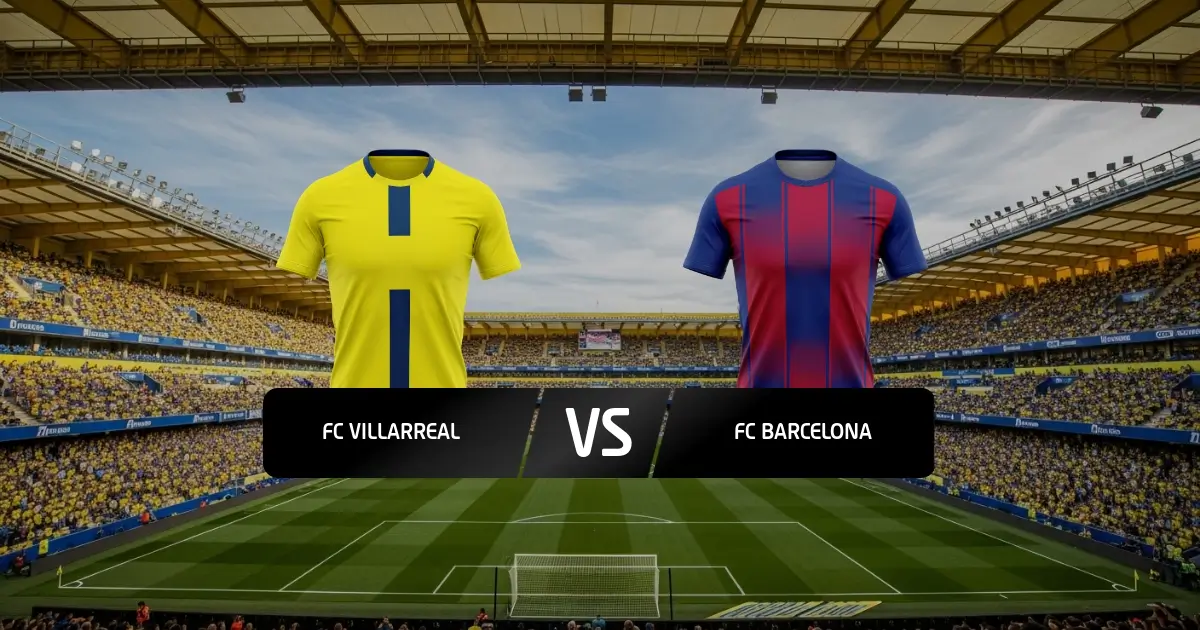 Villarreal - Barcelona