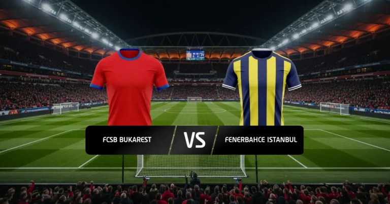 Bukarest - Fenerbahce