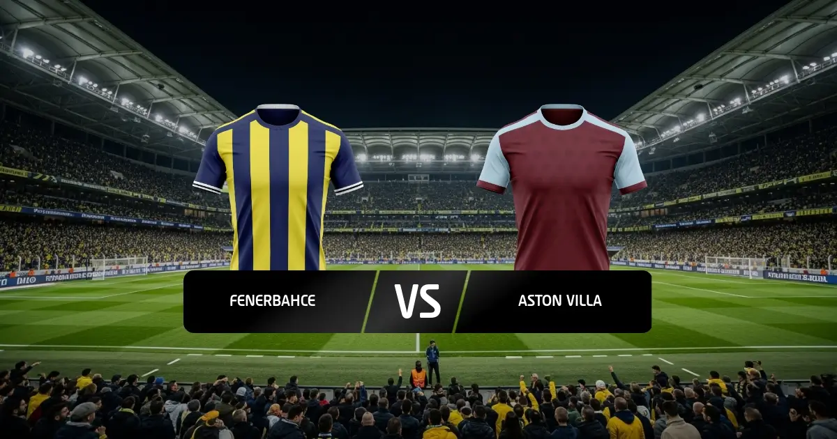 Fenerbahce - Aston Villa