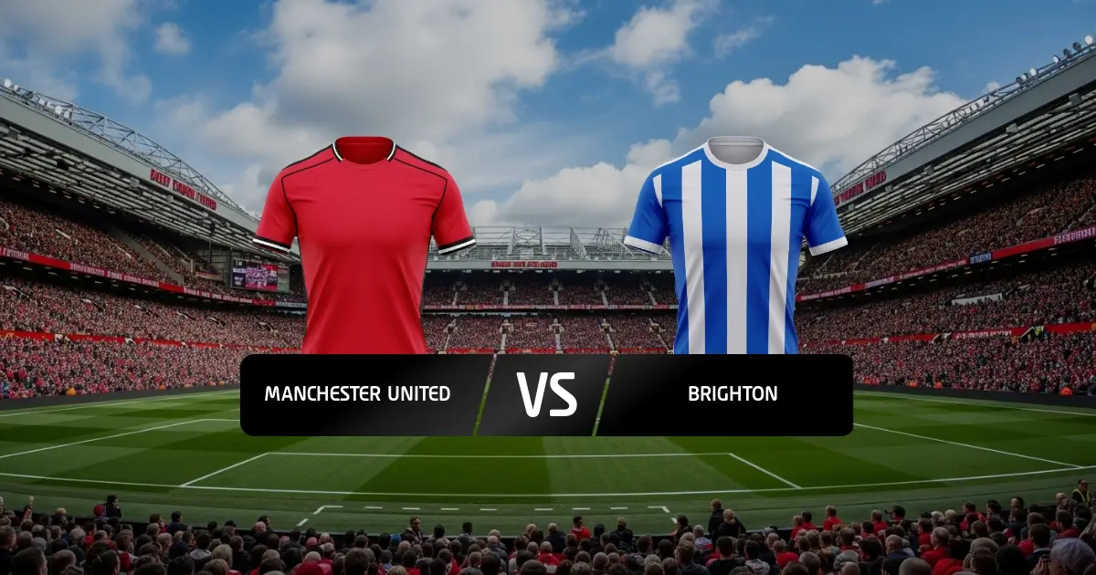 Man United - Brighton