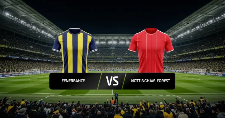 Fenerbahce - Nottingham