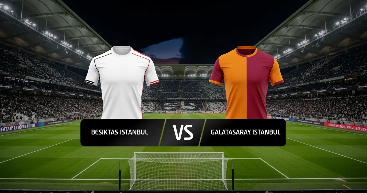Besiktas - Galatasaray