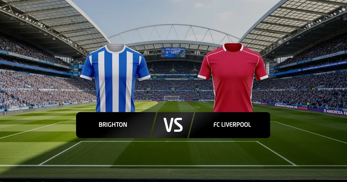 Brighton - Liverpool