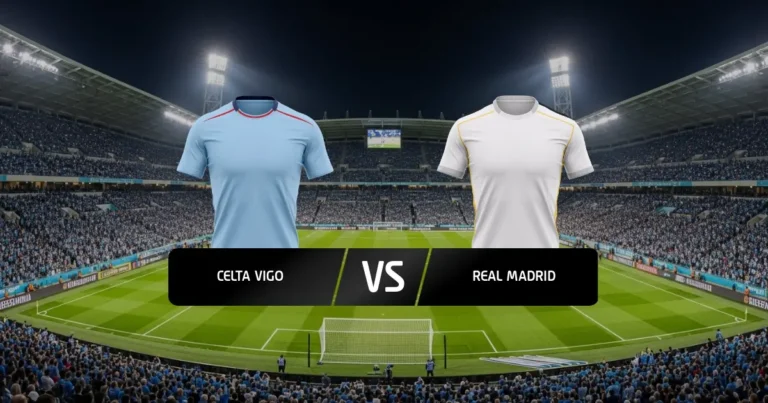 Celta Vigo - Real Madrid