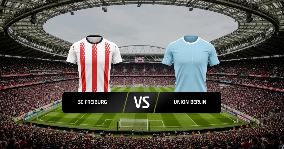 Freiburg - Union Berlin