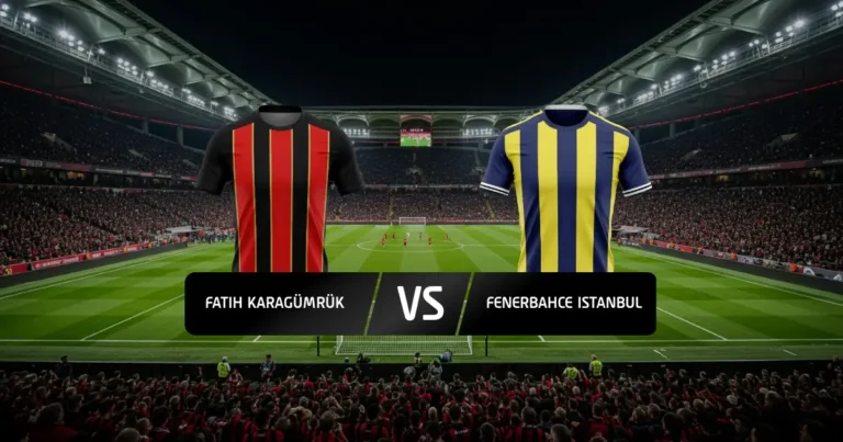 Karagümrük - Fenerbahce