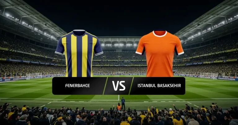 Fenerbahce - Basaksehir