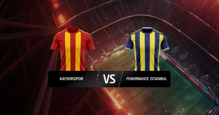 Kayserispor - Fenerbahce