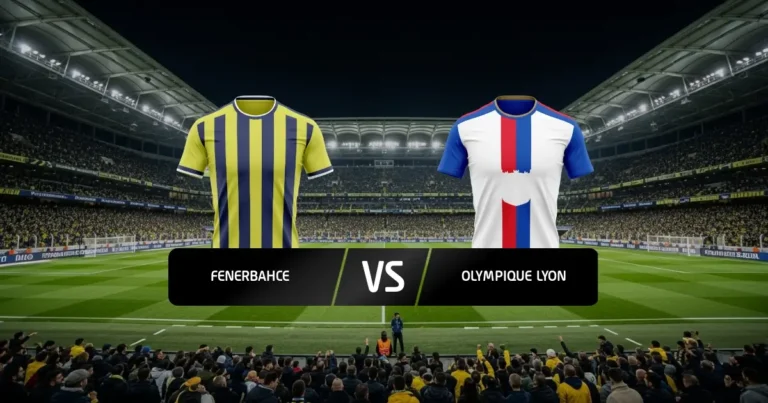 Fenerbahce - Lyon