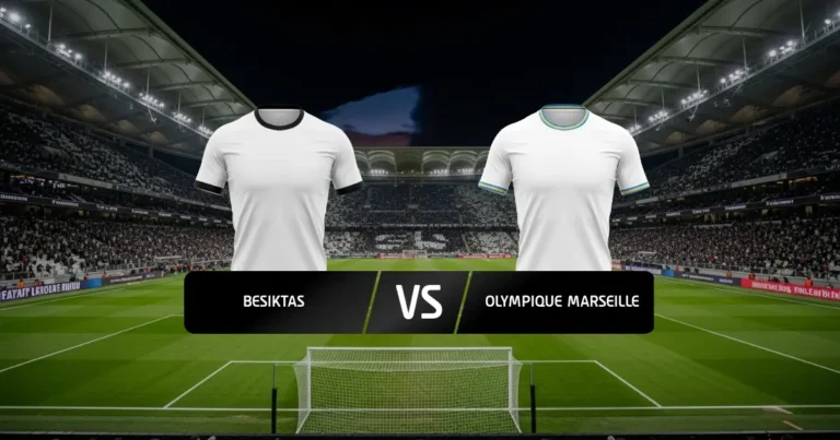 Besiktas - Marseille