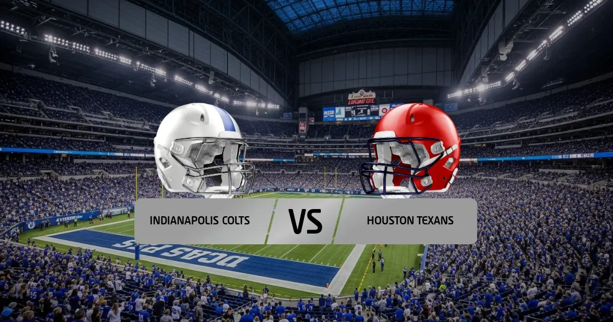 Indianapolis Colts - Houston Texans