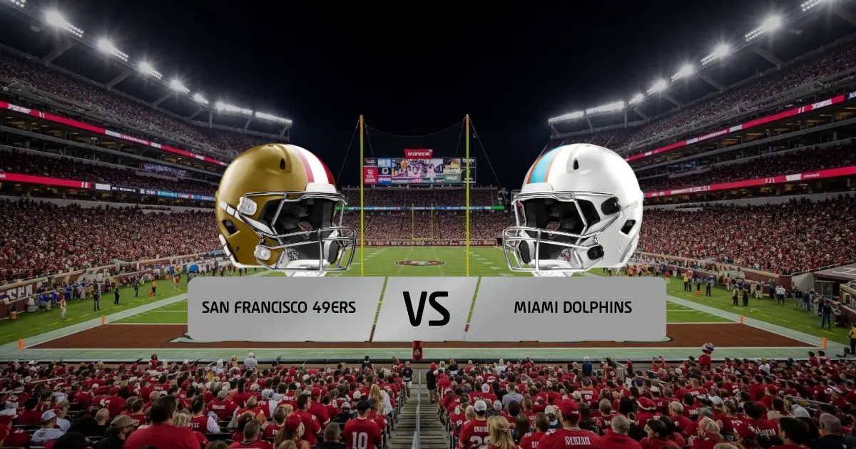 San Francisco 49ers - Miami Dolphins