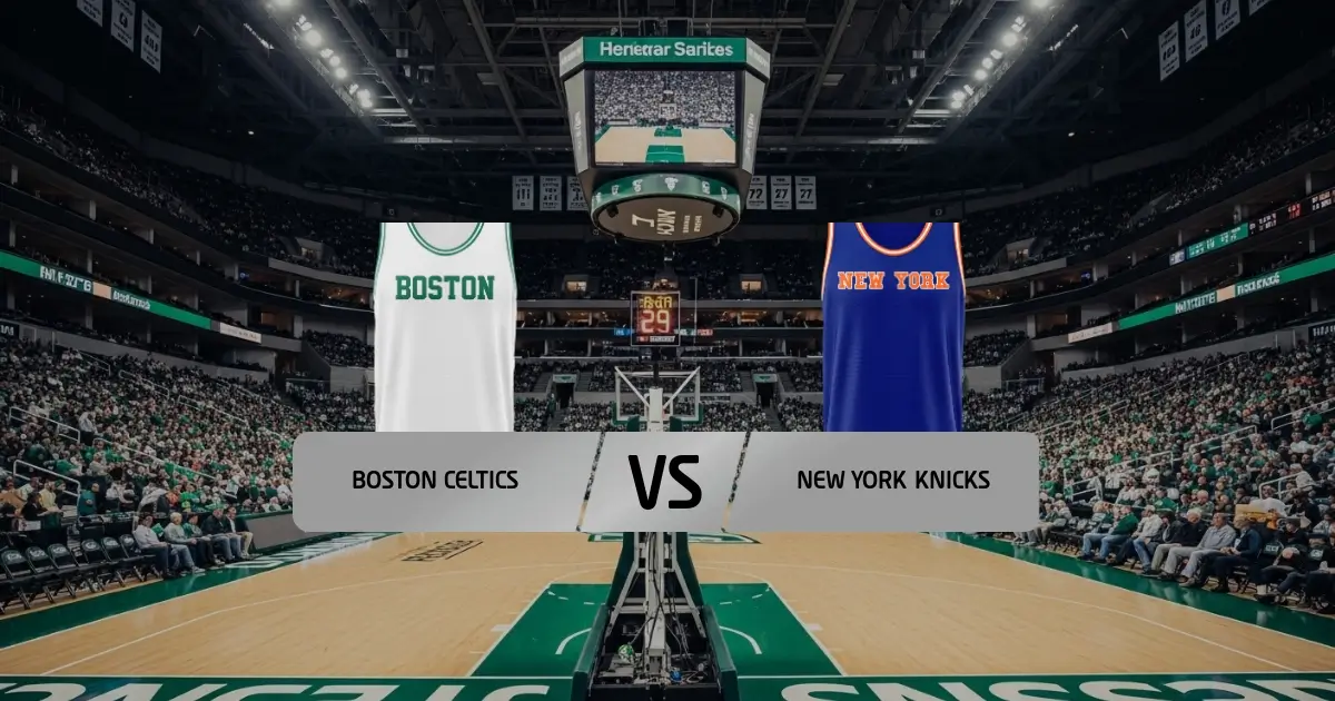Boston Celtics - New York Knicks
