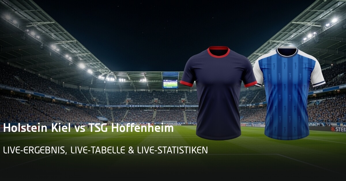 Kiel - Hoffenheim