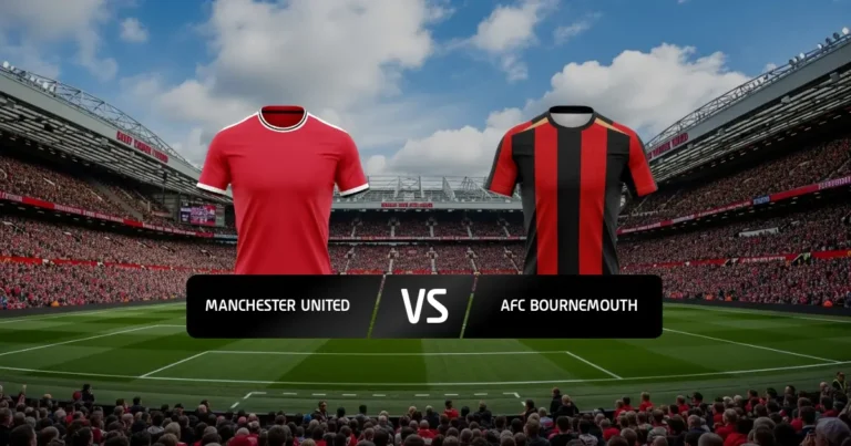 Man United - Bournemouth