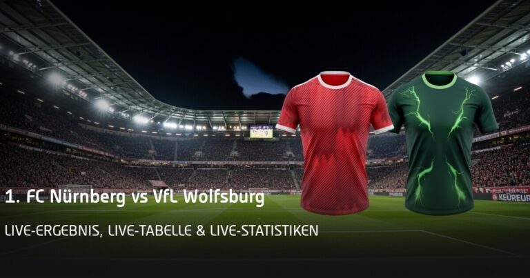 Nürnberg - Wolfsburg
